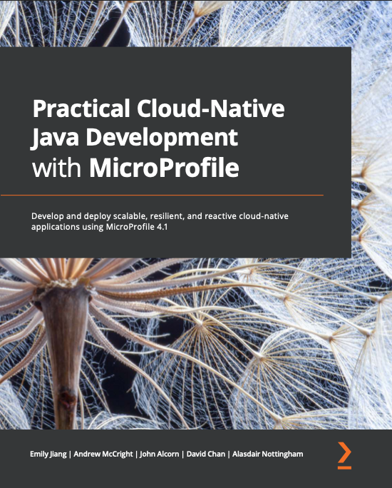 Andy’s book "Practical Cloud-Native Java Development with MicroProfile